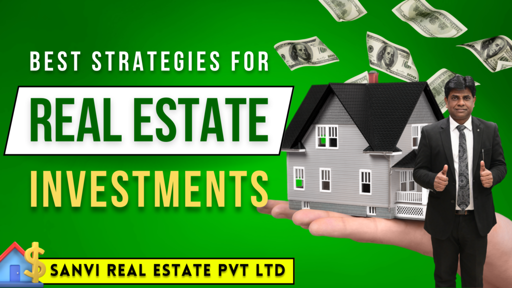 Best Real Estate Investment Strategy