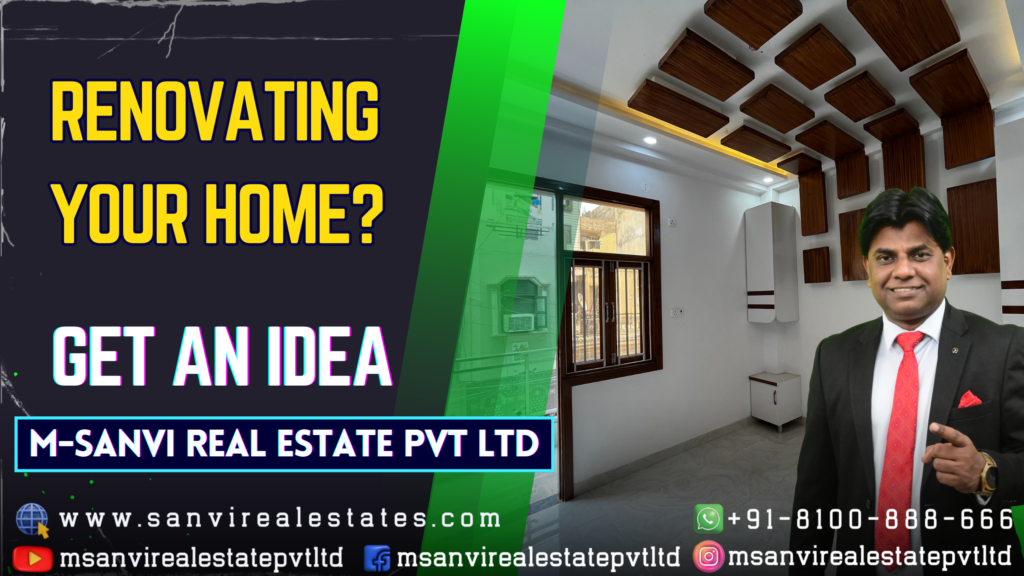 10 Best Home Renovation Ideas in a Budget: Transform Your Space with M-Sanvi Real Estate