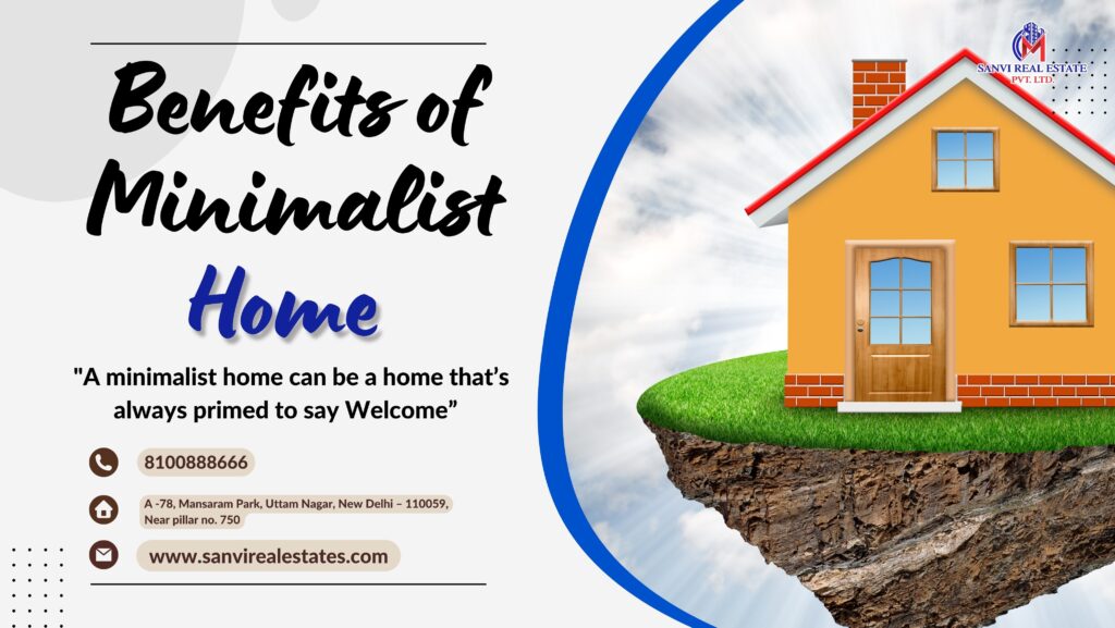 Minimalist Home: 5 Benefits of Creating a Serene and Stylish Minimalist Home