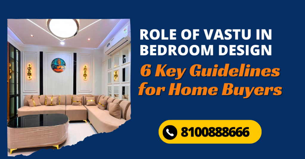 Role of Vastu in Bedroom Design 6 Key Guidelines for Home Buyers