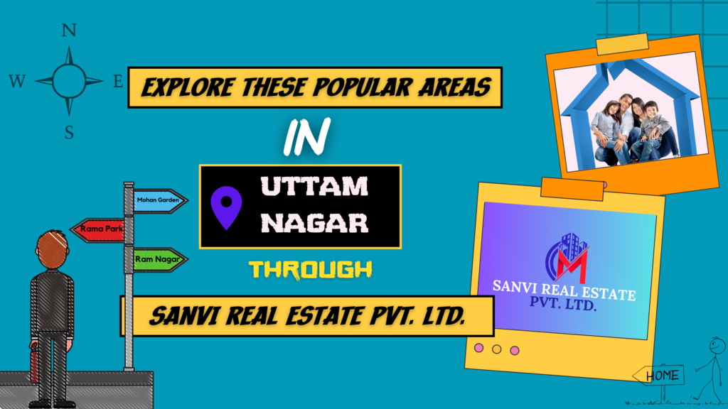 Where to Find Flats in Uttam Nagar, Delhi? Explore 12 Popular Residential Areas