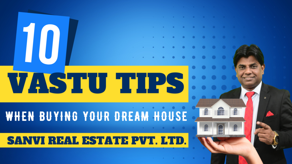 10 Vastu Tips When Buying Your Dream House: Power of Positive Energy