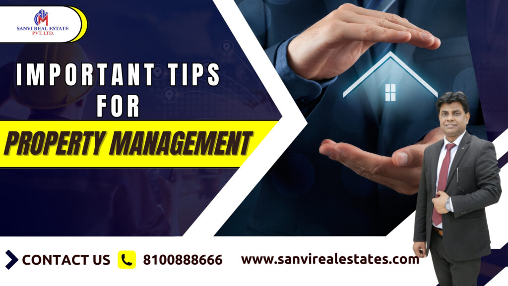 10 Important Tips of Property Management for Real Estate Investors