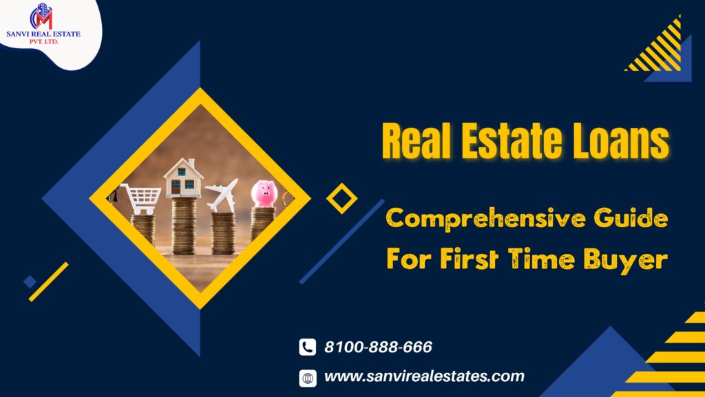 Understanding Real Estate Loans: Comprehensive Guide for 1st-Time Buyers