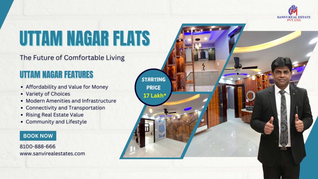 Uttam Nagar Flats: The Future of Comfortable Living | 7 Factors