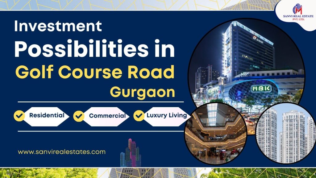 Golf Course Extension Road, Gurgaon | Invest in Residential and Commercial