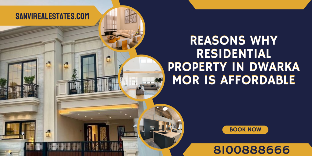Property in Dwarka Mor