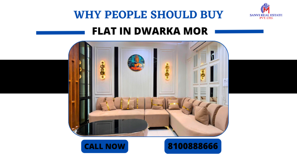 Flat in Dwarka Mor